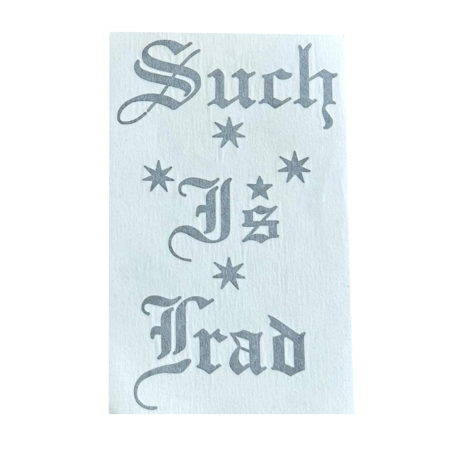 SUCH IS TRAD STICKER