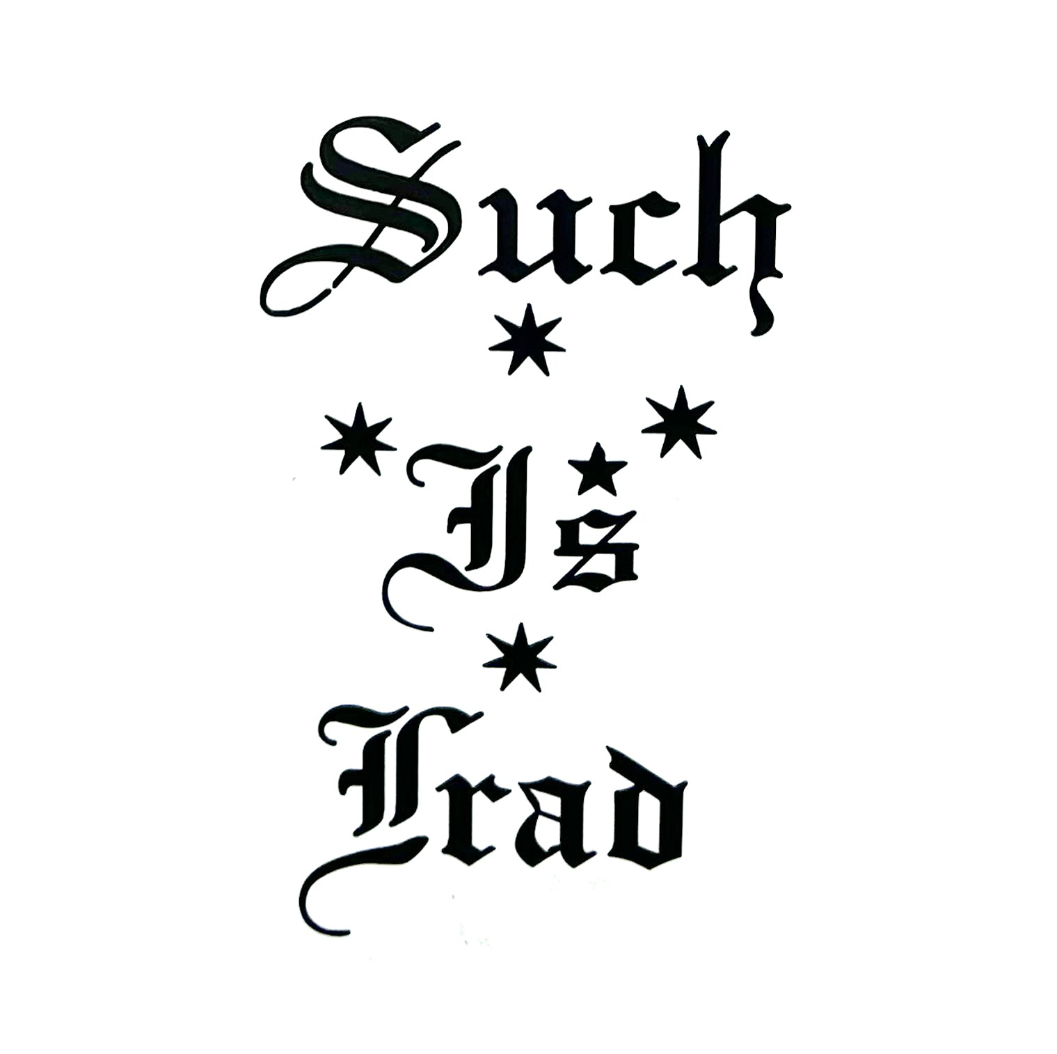 SUCH IS TRAD STICKER